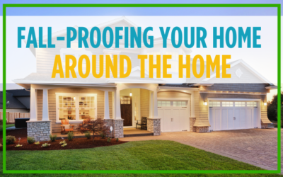Fall-Proofing Your Home – Around the Home
