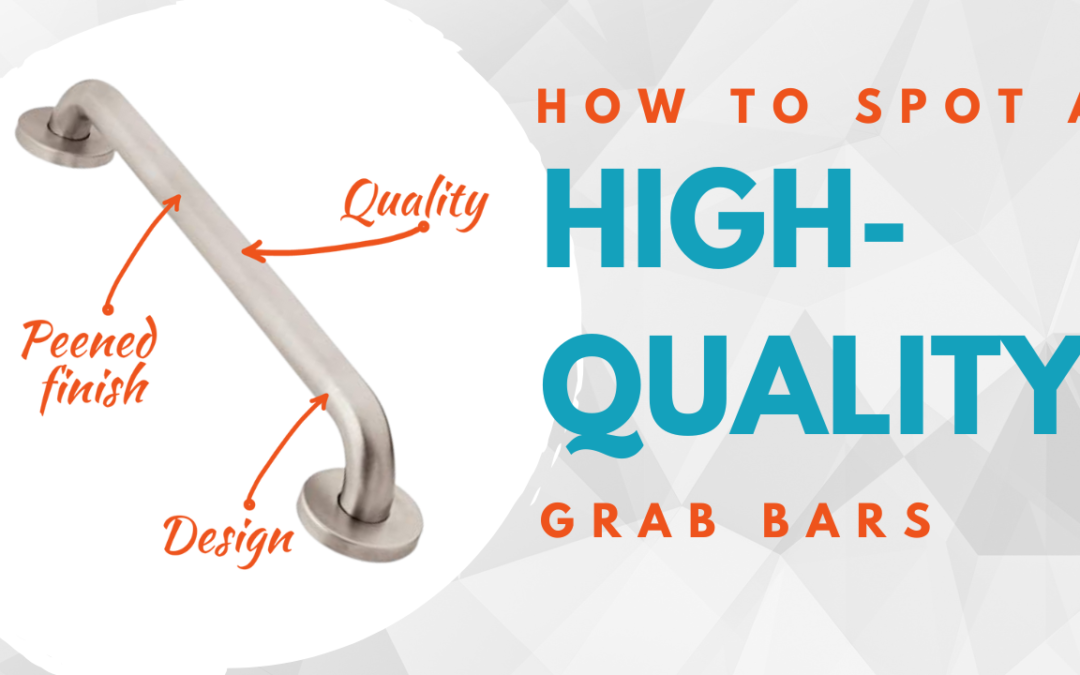 How to Spot a High-Quality Grab Bar